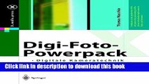 Read Digi-Foto-Powerpack: Digitale Aufnahmetechnik, Digitale Kameratechnik, Digitale