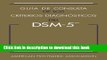 Read Book Guia de Consulta de Los Criterios Diagnosticos del DSM-5(TM): Spanish Edition of the