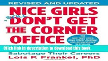 [PDF]  Nice Girls Don t Get the Corner Office: Unconscious Mistakes Women Make That Sabotage Their