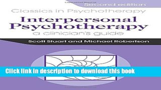Read Book Interpersonal Psychotherapy 2E                                        A Clinician s