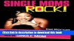 Read Single Moms Rock!: How to Survive and Thrive As a Single Mom  Ebook Online