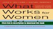 [PDF]  What Works for Women at Work: Four Patterns Working Women Need to Know  [Download] Full Ebook