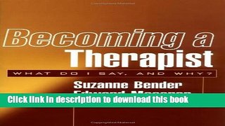 Read Book Becoming a Therapist: What Do I Say, and Why? ebook textbooks