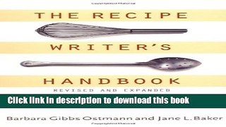 Download Books The Recipe Writer s Handbook, Revised and Updated PDF Online