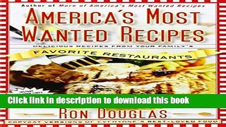 Read Books America s Most Wanted Recipes: Delicious Recipes from Your Family s Favorite