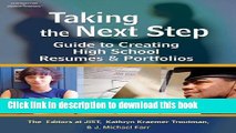 Read Taking the Next Step: Guide to Creating High School Resumes   Portfolios Ebook Free