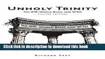 Read Unholy Trinity: The IMF, World Bank and WTO  PDF Free