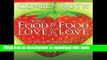 Read Book When Food is Food   Love is Love: A Step-by-Step Spiritual Program to Break Free from