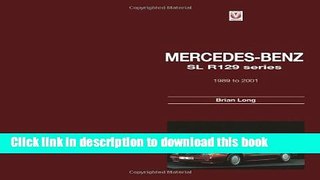Read Book Mercedes-Benz: SL R129 series 1989 to 2001 Ebook PDF
