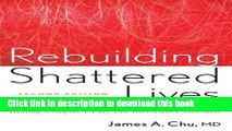 Read Book Rebuilding Shattered Lives: Treating Complex PTSD and Dissociative Disorders E-Book Free