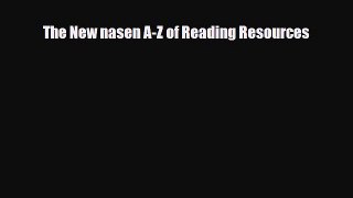 Read The New nasen A-Z of Reading Resources PDF Full Ebook