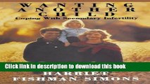 Read Wanting Another Child: Coping with Secondary Infertility  Ebook Free