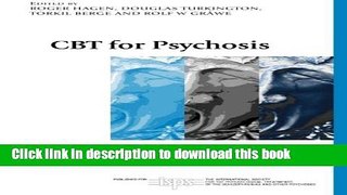 Read Book CBT for Psychosis: A Symptom-based Approach (The International Society for Psychological