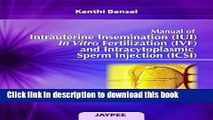 Download Manual of Intrauterine Insemination (Iui), in Vitro Fertilization (Ivf) and