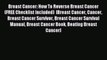 Read Breast Cancer: How To Reverse Breast Cancer (FREE Checklist Included)  [Breast Cancer