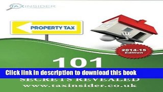 [PDF]  101 Property Tax Secrets Revealed 2014/15  [Download] Full Ebook