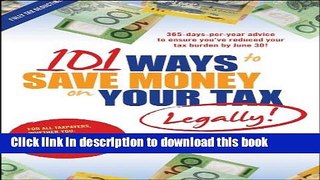 [PDF]  101 Ways to Save Money on Your Tax -- Legally!  [Download] Full Ebook