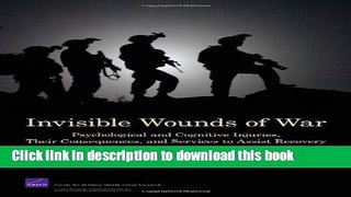 Download Book Invisible Wounds of War: Psychological and Cognitive Injuries, Their Consequences,