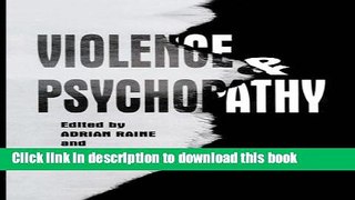 Read Book Violence and Psychopathy E-Book Free