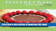 Download Books Postres Raw: AlimentaciÃ³n Viva (Spanish Edition) E-Book Download