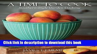 Download Books A Time to Cook: Dishes from My Southern Sideboard Ebook PDF