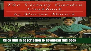 Download Books The Victory Garden Cookbook E-Book Free