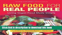 Read Books Raw Food for Real People: Living Vegan Food Made Simple ebook textbooks