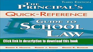 Read The Principal s Quick-Reference Guide to School Law: Reducing Liability, Litigation, and