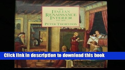 Read Book The Italian Renaissance Interior, 1400-1600 Ebook PDF