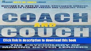 [PDF] Coach and Couch 2nd edition: The Psychology of Making Better Leaders (INSEAD Business Press)