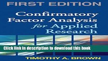 [PDF] Confirmatory Factor Analysis for Applied Research, First Edition Read Online