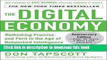 Read The Digital Economy ANNIVERSARY EDITION: Rethinking Promise and Peril in the Age of Networked