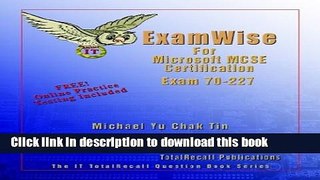 Read Examwise for MCP/MCSE Certification: Microsoft Internet Security and Acceleration (ISA)
