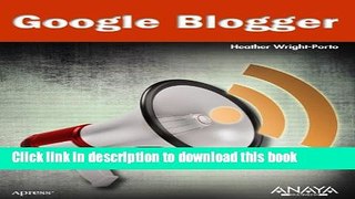 Read Google Blogger / Beginning Google Blogger Ebook Free