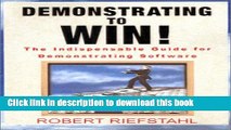 Read Demonstrating to Win!: The Indispensable Guide for Demonstrating Software Ebook Online