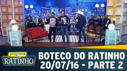 Boteco do Ratinho - 20.07.16 - Parte 2