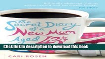 Download The Secret Diary of a New Mum (aged 43 1/4)  Ebook Online