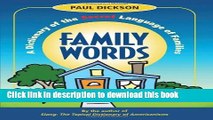 Read Family Words: A Dictionary of the Secret Language of Families (How America Speaks series)