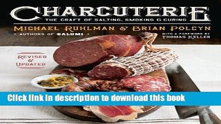 [PDF] Charcuterie: The Craft of Salting, Smoking, and Curing (Revised and Updated)  Full EBook