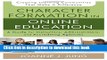 Read Character Formation in Online Education: A Guide for Instructors, Administrators, and