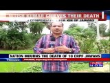 Nation mourns the death of 10 CRPF Jawans