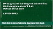 Read Book Psychodynamic Diagnostic Manual: (PDM) E-Book Free