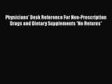 Read Physicians' Desk Reference For Non-Prescription Drugs and Dietary Supplements *No Returns*