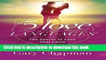 Read The 5 Love Languages: The Secret to Love that Lasts  PDF Free