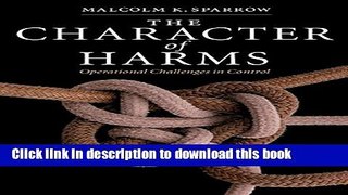 Download The Character of Harms: Operational Challenges in Control Ebook Free