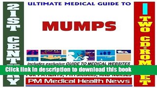 Read 21st Century Ultimate Medical Guide to Mumps - Authoritative Clinical Information for