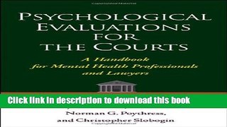 Read Book Psychological Evaluations for the Courts, Third Edition: A Handbook for Mental Health