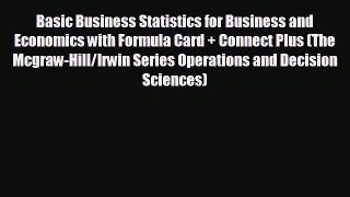 Read hereBasic Business Statistics for Business and Economics with Formula Card + Connect Plus