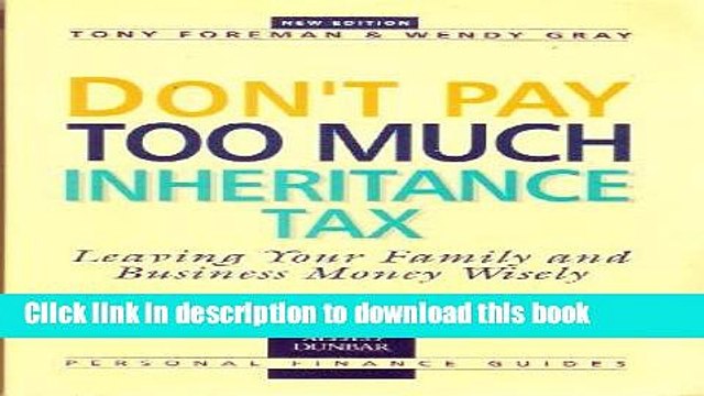 [PDF] Don t Pay Too Much Inheritance Tax: Leaving Your Money Wisely (Allied Dunbar Personal