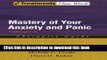 Read Book Mastery of Your Anxiety and Panic: Therapist Guide (Treatments That Work) E-Book Free